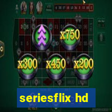 seriesflix hd